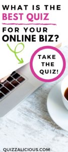 What is the Best Quiz for Your Online Biz? | Take the Quiz